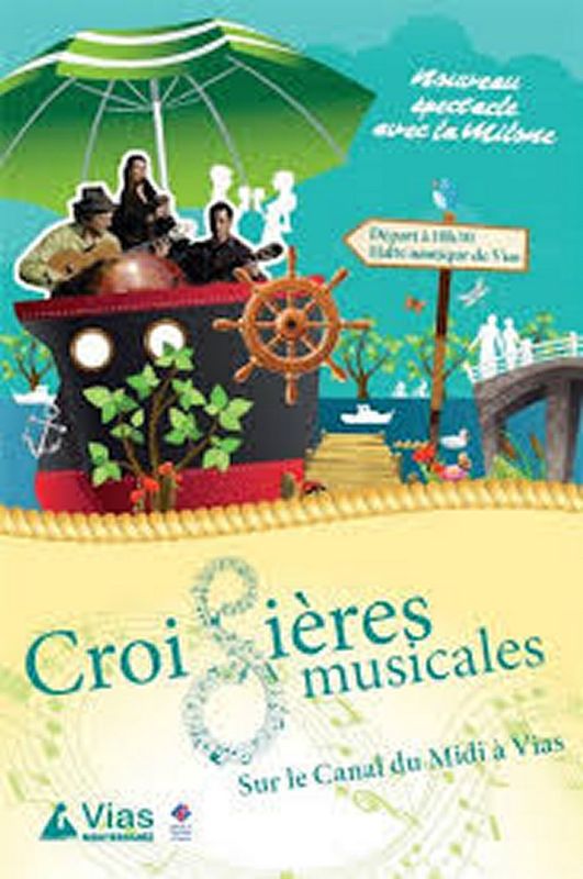Croisières musicales Sur le Canal du Midi à Vias